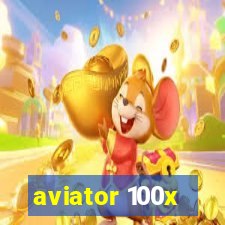 aviator 100x